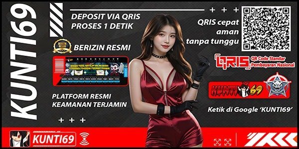 DEPOSAT QRIS 1 DETIK KUNTI69